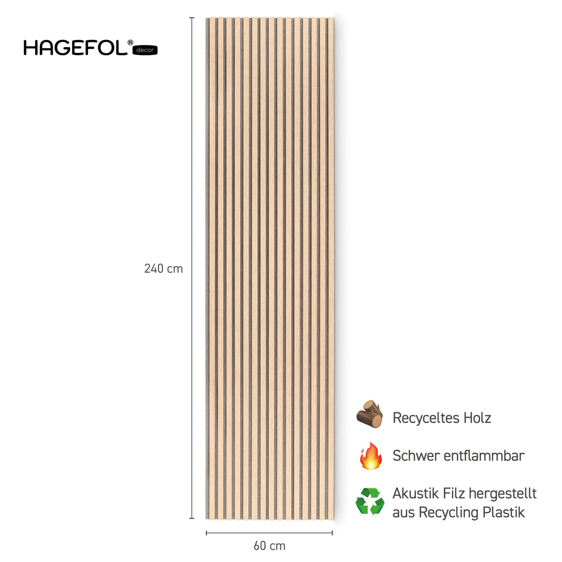HAGEFOL® Akustikpaneele, 240x60 cm, Eiche - Filz Beige